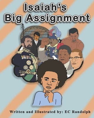 Isaiah's Big Assignment by Randolph, Ec