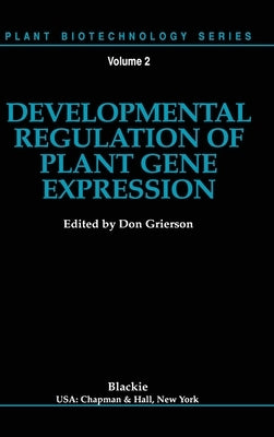 Developmental Regulation of Plant Gene Expression by 