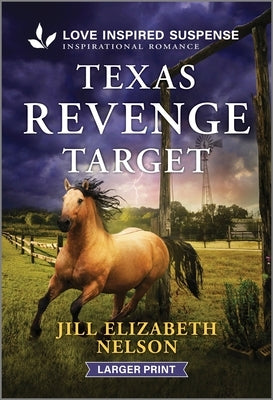 Texas Revenge Target by Nelson, Jill Elizabeth