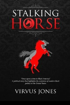 Stalking Horse by Jones, Virvus