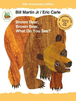 Brown Bear, Brown Bear, What Do You See? [With Audio CD] by Martin, Bill
