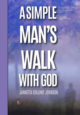 A Simple Mans' Walk by Collins-Johnson, Janetta