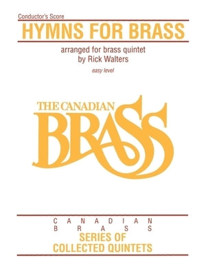 Hymns for Brass: Conductor by Hal Leonard Corp