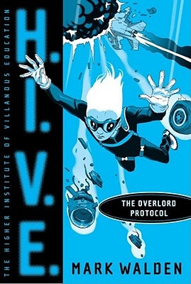 The Overlord Protocol: Volume 2 by Walden, Mark