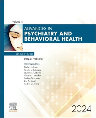Advances in Psychiatry and Behavioral Health, Volume 4: Volume 4-1 by Prabhakar, Deepak