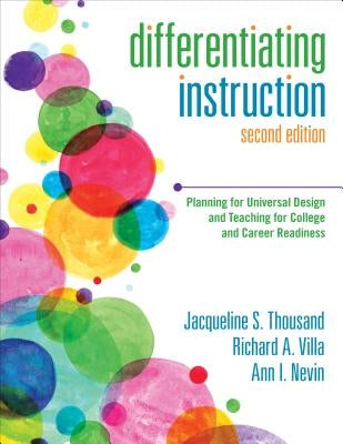 Differentiating Instruction: Planning for Universal Design and Teaching for College and Career Readiness by Thousand, Jacqueline S.
