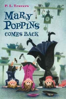 Mary Poppins Comes Back by Travers, P. L.