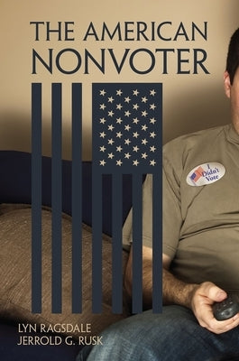 American Nonvoter by Ragsdale, Lyn