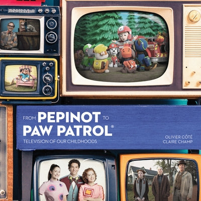 Canadian Children's Television by Côté, Olivier