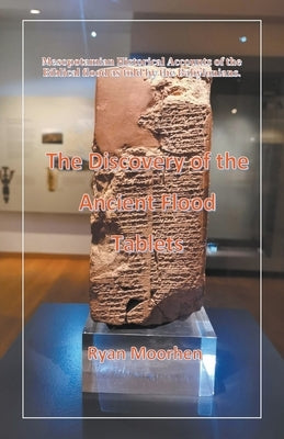 The Discovery of the Ancient Flood by Moorhen, Ryan