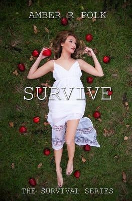 Survive by Polk, Amber R.