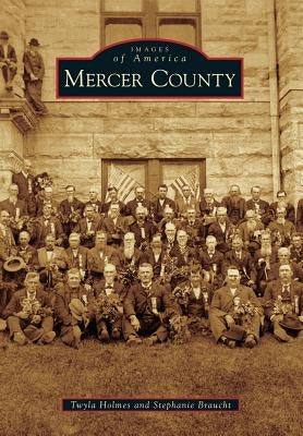 Mercer County by Holmes, Twyla
