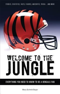 Welcome to the Jungle by Schmitt Boyer, Mary