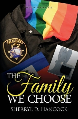 The Family We Choose by Hancock, Sherryl D.