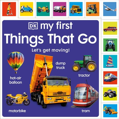 My First Things That Go: Let's Get Moving! by DK