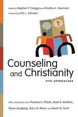 Counseling and Christianity: Five Approaches by Greggo, Stephen P.
