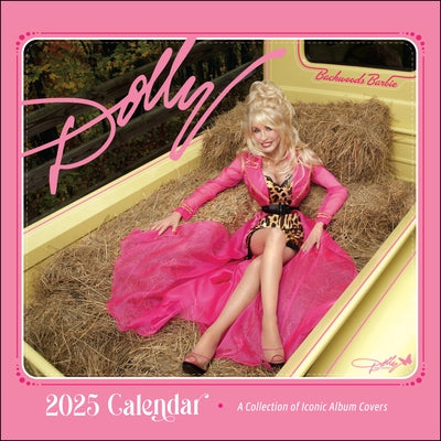 Dolly Parton 2025 Wall Calendar: A Collection of Iconic Album Covers by Andrews McMeel Publishing
