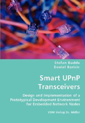 Smart UPnP Transceivers by Budde, Stefan