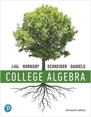 Mylab Math with Pearson Etext -- Access Card -- For College Algebra (18-Weeks) by Lial, Margaret