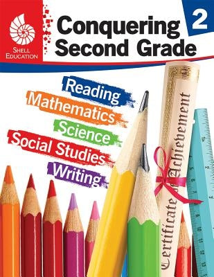 Conquering Second Grade by Stark, Kristy