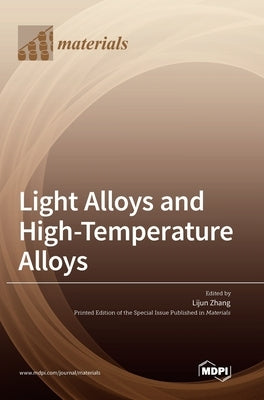 Light Alloys and High-Temperature Alloys by Zhang, Lijun