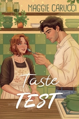 Taste Test by Carucci, Maggie