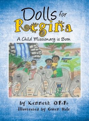 Dolls for Regina by Orr, Ken
