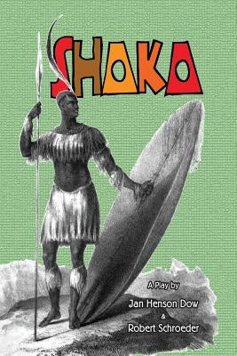 Shaka by Dow, Jan Henson