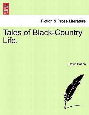 Tales of Black-Country Life. by Hobbs, David