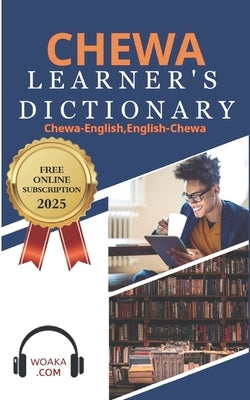 Chewa Learner's Dictionary: Chewa-English, English-Chewa by Kasahorow