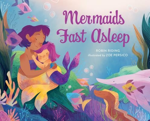 Mermaids Fast Asleep by Riding, Robin