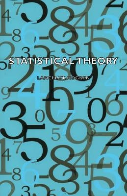 Statistical Theory by Hogben, Lancelot
