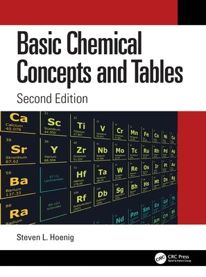 Basic Chemical Concepts and Tables by Hoenig, Steven L.
