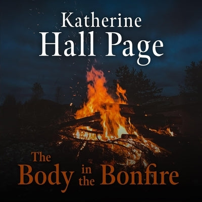 The Body in the Bonfire by Page, Katherine Hall