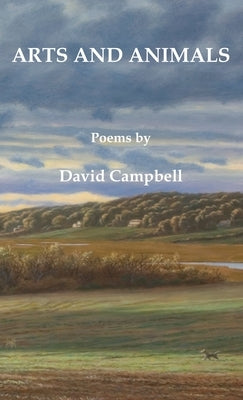 Arts and Animals by Campbell, David