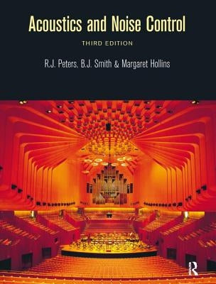 Acoustics and Noise Control by Peters, R. J.