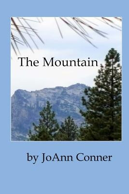 The Mountain by Conner, Joann