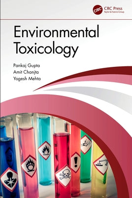 Environmental Toxicology by Gupta, Pankaj