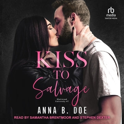 Kiss to Salvage by Doe, Anna B.