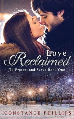 Love Reclaimed by Phillips, Constance