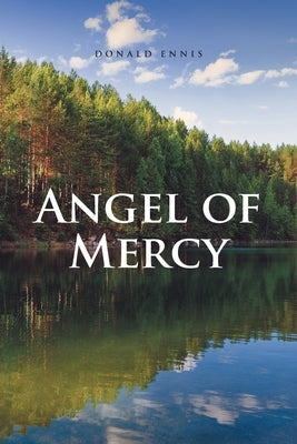 Angel of Mercy by Ennis, Donald
