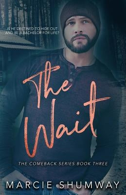 The Wait by Shumway, Marcie