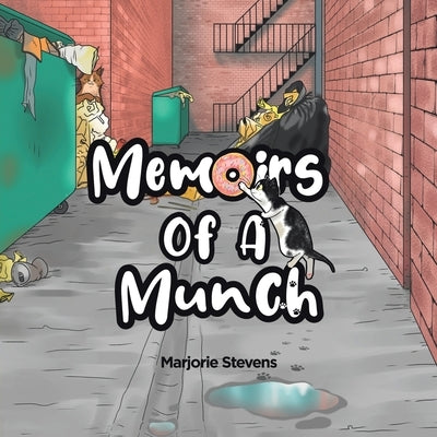 Memoirs of a Munch by Stevens, Marjorie