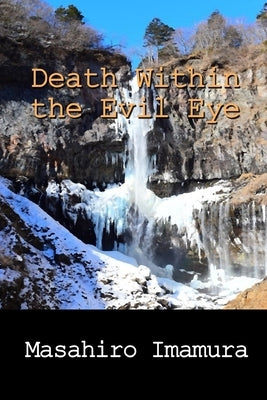 Death Within the Evil Eye by Pugmire, John