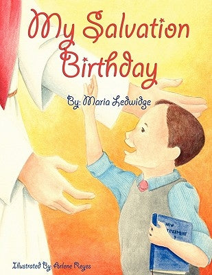 My Salvation Birthday by Ledwidge, Maria