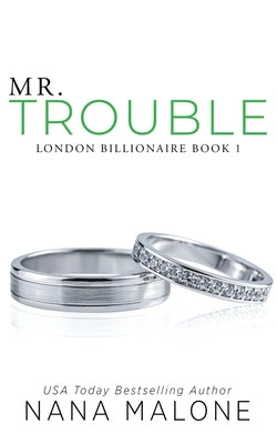 Mr. Trouble by Malone, Nana
