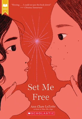 Set Me Free (Gold) (Show Me a Sign, Book 2) by Lezotte, Ann Clare