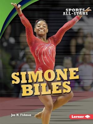 Simone Biles by Fishman, Jon M.