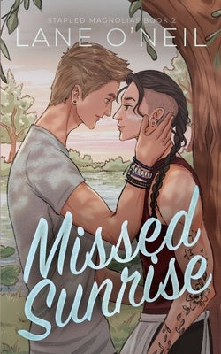 Missed Sunrise (Alternate Cover) by O'Neil, Lane