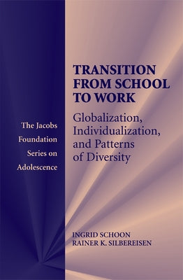 Transitions from School to Work by Schoon, Ingrid